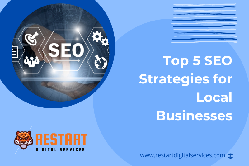 Top 5 SEO Strategies for Local Businesses